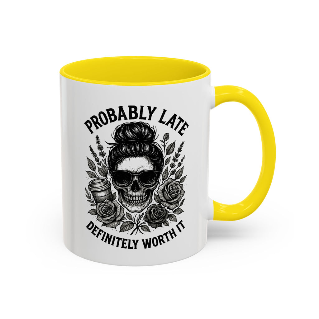 Probably Late Coffee Mug
