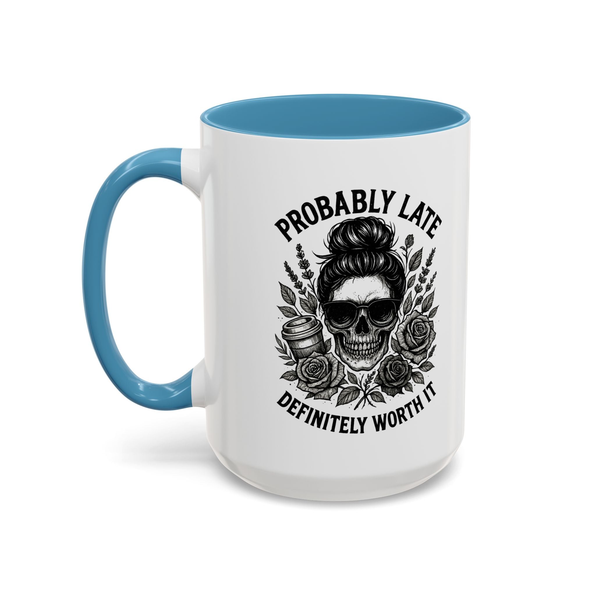 Probably Late Coffee Mug