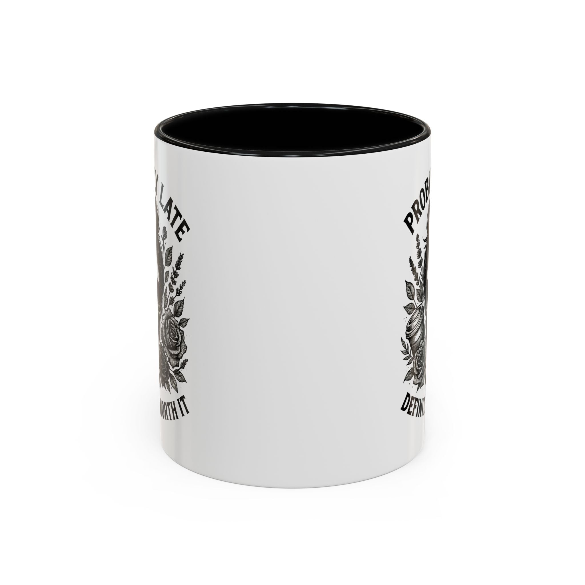 Probably Late Coffee Mug