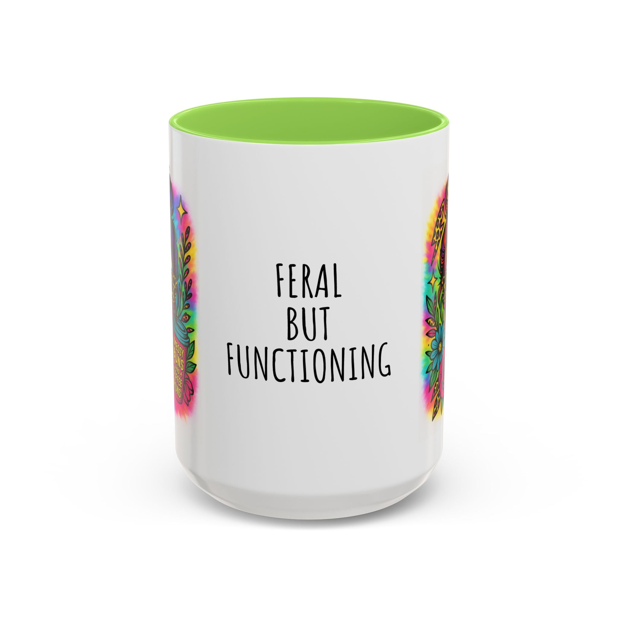 Feral but Functioning Mugs (11oz, 15oz)