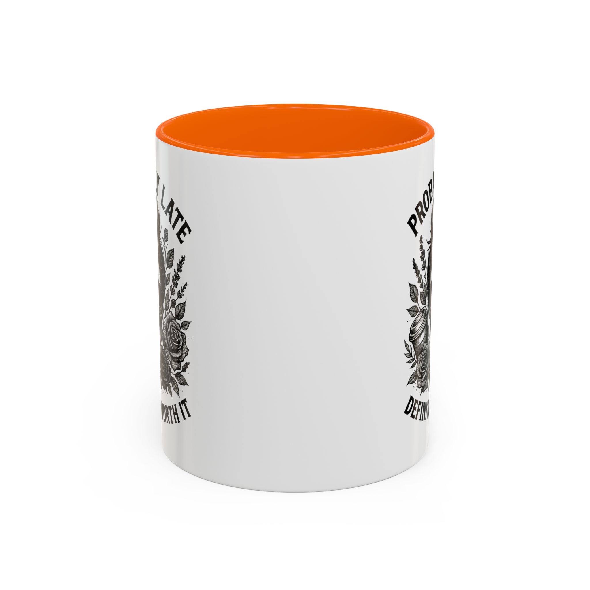 Probably Late Coffee Mug