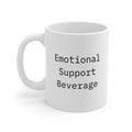 Emotional Support Beverage Mug | Funny Coffee Tea Mug