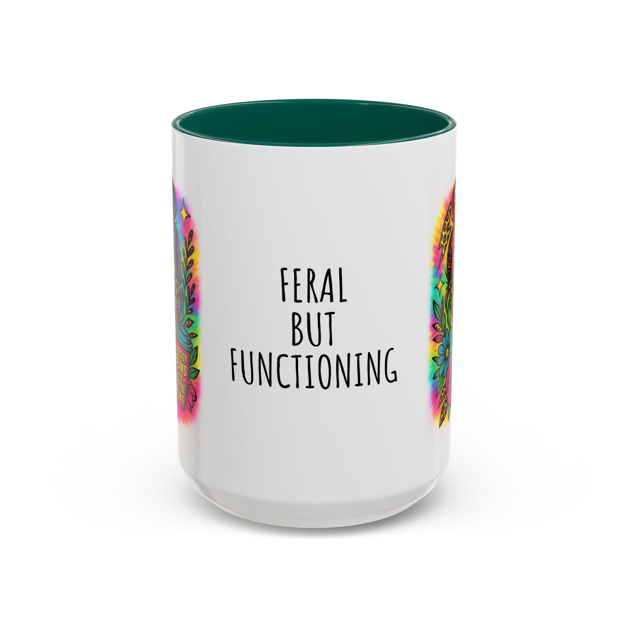 Feral but Functioning Mugs (11oz, 15oz)