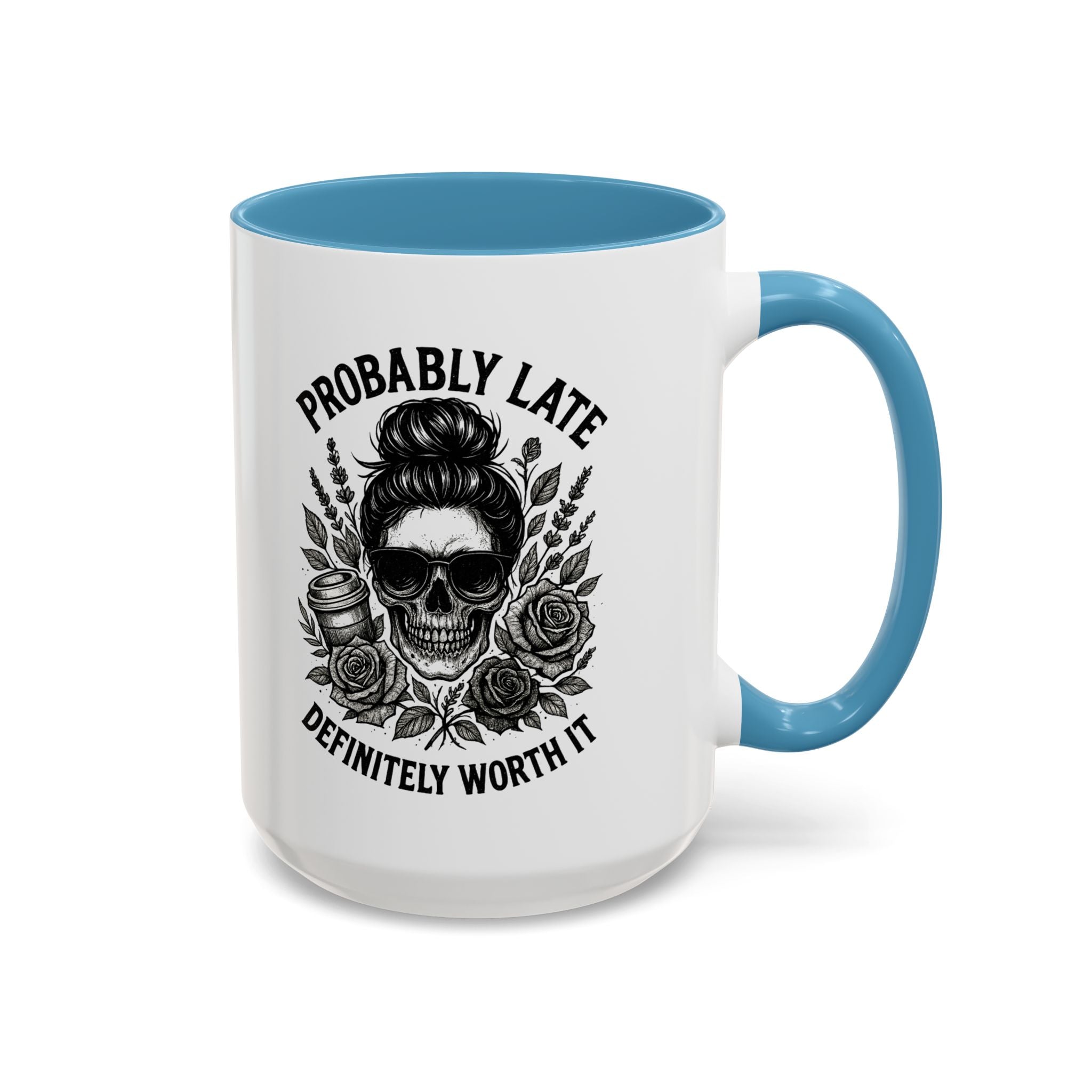 Probably Late Coffee Mug
