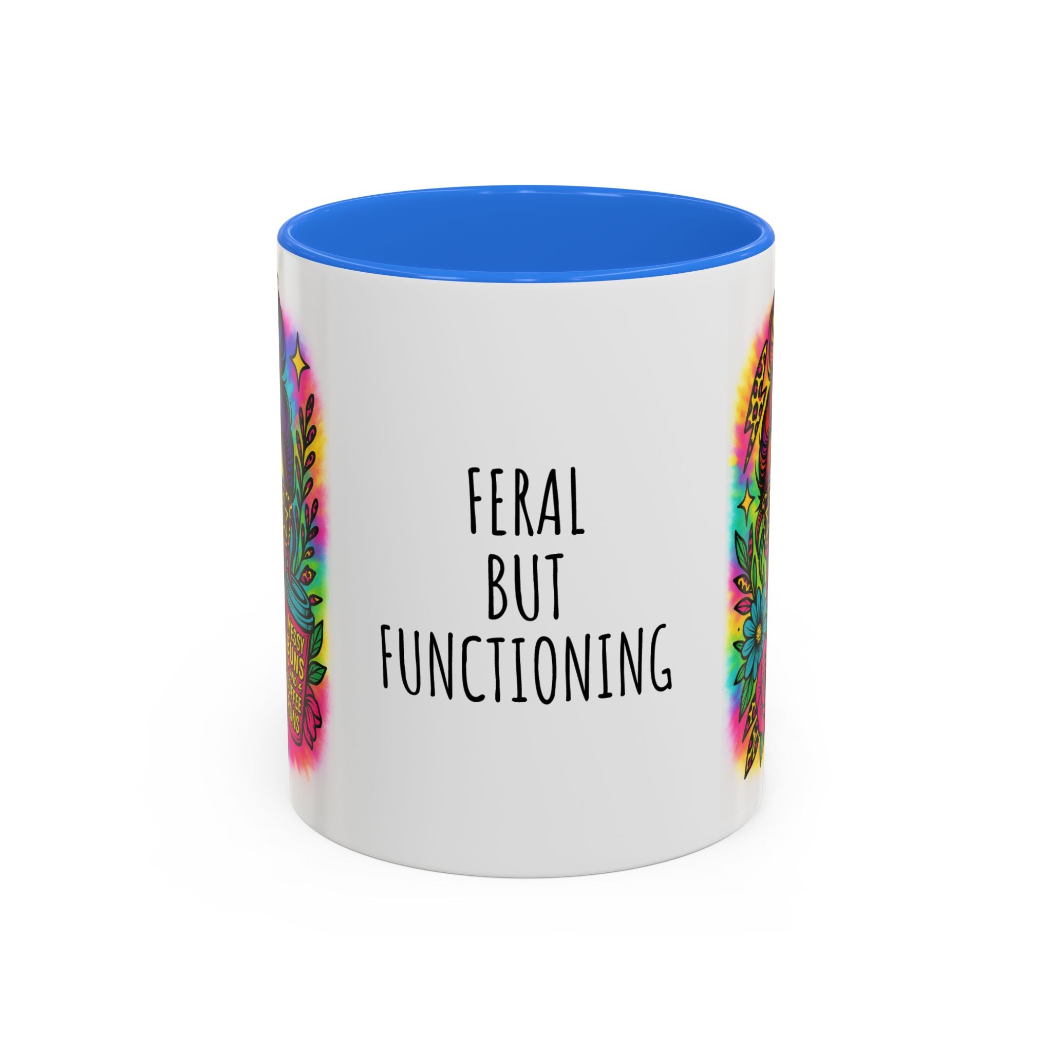 Feral but Functioning Mugs (11oz, 15oz)