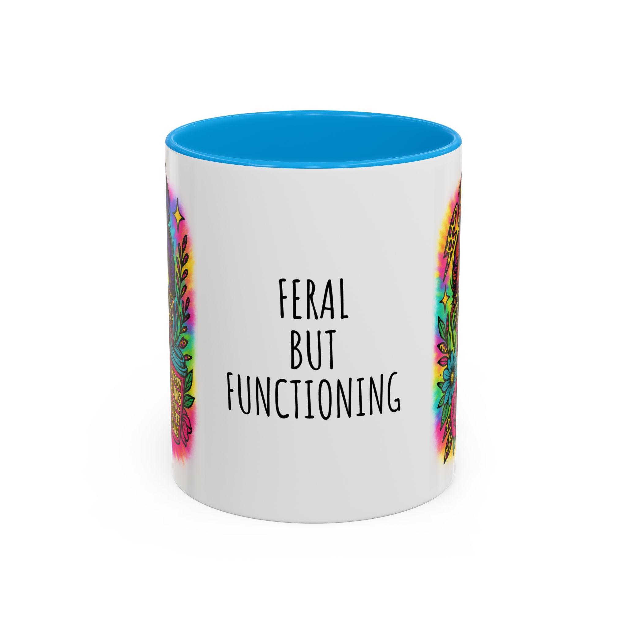Feral but Functioning Mugs (11oz, 15oz)