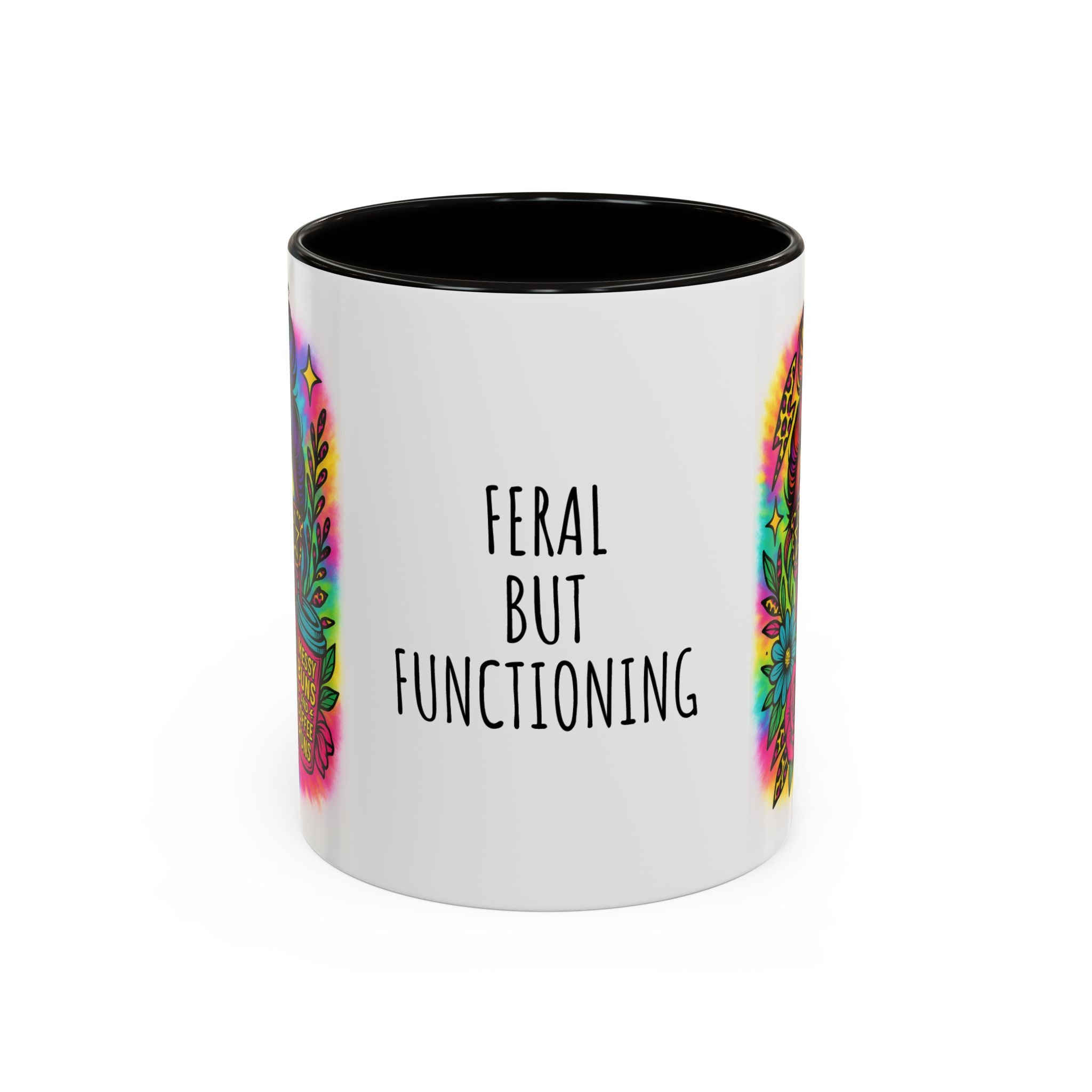 Feral but Functioning Mugs (11oz, 15oz)