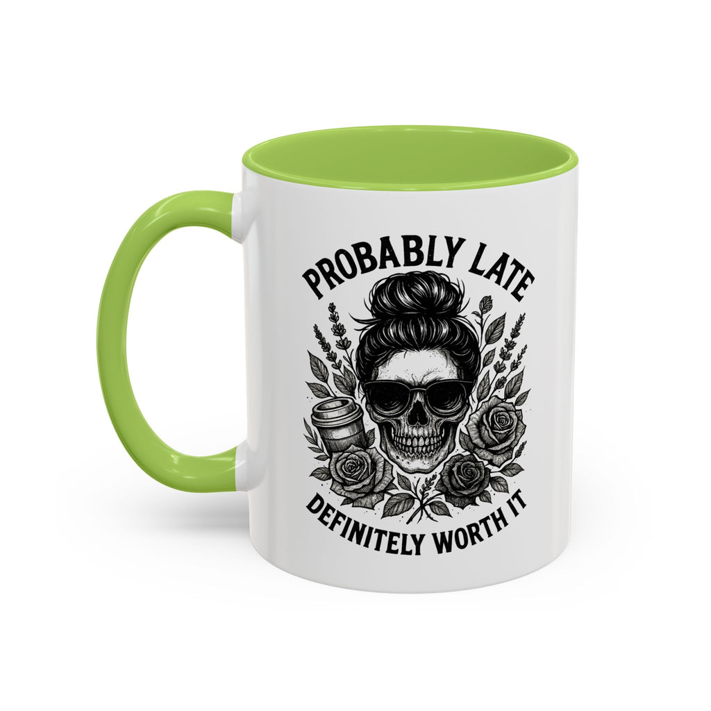 Probably Late Coffee Mug