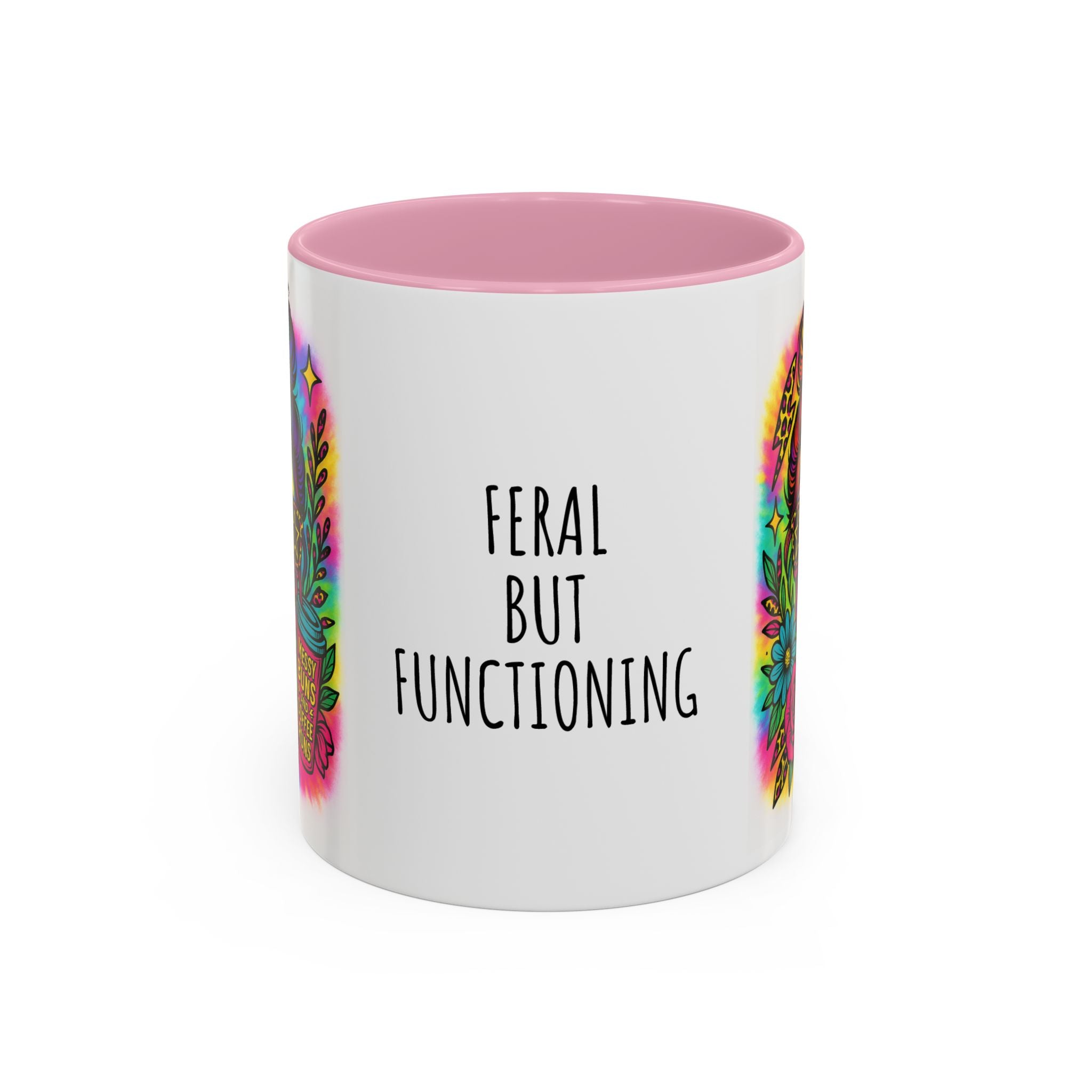 Feral but Functioning Mugs (11oz, 15oz)